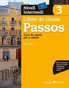 PASSOS 3. LLIBRE DE CLASSE. NIVELL INTERMEDI | 9788499219677 | ROIG MARTÍNEZ, NURI | Llibreria Aqualata | Comprar libros en catalán y castellano online | Comprar libros Igualada