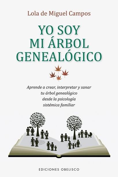 YO SOY MI ÁRBOL GENEALÓGICO | 9788491115595 | DE MIGUEL CAMPOS, LOLA | Llibreria Aqualata | Comprar libros en catalán y castellano online | Comprar libros Igualada