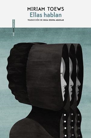 ELLAS HABLAN | 9788417517663 | TOEWS, MIRIAM | Llibreria Aqualata | Comprar llibres en català i castellà online | Comprar llibres Igualada