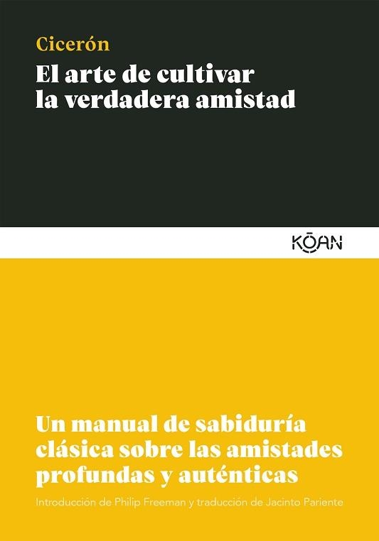 ARTE DE CULTIVAR LA VERDADERA AMISTAD, EL | 9788412053777 | CICERÓN, MARCO TULIO | Llibreria Aqualata | Comprar libros en catalán y castellano online | Comprar libros Igualada