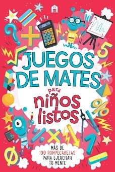 JUEGOS DE MATES PARA NIÑOS LISTOS | 9788893678018 | MOORE, GARETH | Llibreria Aqualata | Comprar libros en catalán y castellano online | Comprar libros Igualada