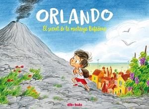 ORLANDO 1 | 9788417294847 | RADICE, TERESA / TURCONI, STEFANO / ZEICHEN ORTEGA, RENÉE | Llibreria Aqualata | Comprar libros en catalán y castellano online | Comprar libros Igualada