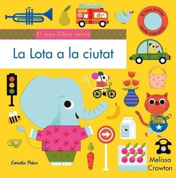 LOTA A LA CIUTAT, LA | 9788491379102 | CROWTON, MELISSA | Llibreria Aqualata | Comprar libros en catalán y castellano online | Comprar libros Igualada
