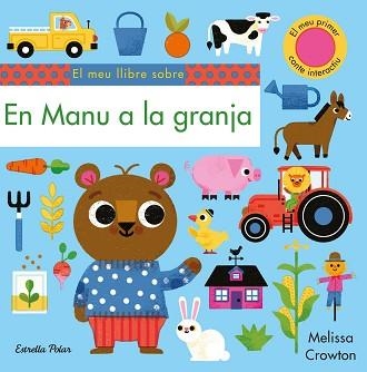 MANU A LA GRANJA, EN | 9788491379119 | CROWTON, MELISSA | Llibreria Aqualata | Comprar libros en catalán y castellano online | Comprar libros Igualada