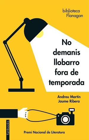 NO DEMANIS LLOBARRO FORA DE TEMPORADA | 9788417515669 | MARTÍN, ANDREU / RIBERA, JAUME | Llibreria Aqualata | Comprar libros en catalán y castellano online | Comprar libros Igualada