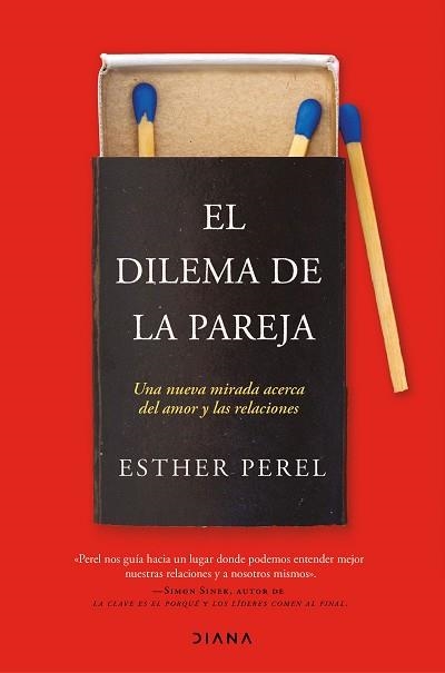 DILEMA DE LA PAREJA, EL | 9788418118005 | PEREL, ESTHER | Llibreria Aqualata | Comprar libros en catalán y castellano online | Comprar libros Igualada