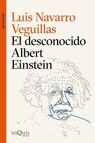 DESCONOCIDO ALBERT EINSTEIN, EL | 9788490667835 | NAVARRO, LUIS | Llibreria Aqualata | Comprar libros en catalán y castellano online | Comprar libros Igualada
