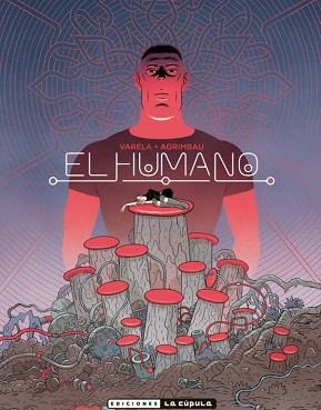HUMANO, EL | 9788417442606 | VARELA, LUCAS / AGRIMBAU, DIEGO | Llibreria Aqualata | Comprar llibres en català i castellà online | Comprar llibres Igualada