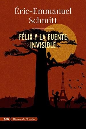 FÉLIX Y LA FUENTE INVISIBLE | 9788491818052 | SCHMITT, ERIC-EMMANUEL | Llibreria Aqualata | Comprar libros en catalán y castellano online | Comprar libros Igualada