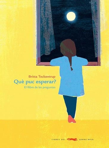 QUÈ PUC ESPERAR? | 9788412078909 | TECKENTRUP, BITTA | Llibreria Aqualata | Comprar libros en catalán y castellano online | Comprar libros Igualada