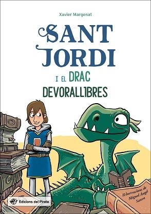 SANT JORDI I EL DRAC DEVORALLIBRES | 9788417207304 | MARGENAT GODOY, XAVIER | Llibreria Aqualata | Comprar libros en catalán y castellano online | Comprar libros Igualada