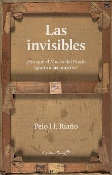 INVISIBLES, LAS | 9788412135411 | RIAÑO, PEIO H. | Llibreria Aqualata | Comprar libros en catalán y castellano online | Comprar libros Igualada