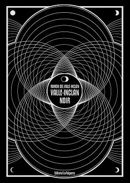 VALLE-INCLAN NOIR | 9788412044270 | VALLE-INCLÁN RAMÓN DEL | Llibreria Aqualata | Comprar libros en catalán y castellano online | Comprar libros Igualada