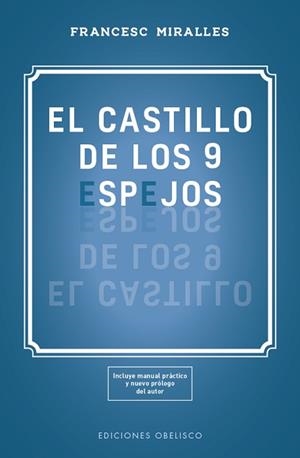 CASTILLO DE LOS 9 ESPEJOS, EL | 9788491115618 | MIRALLES COTIJOCH, FRANCESC | Llibreria Aqualata | Comprar llibres en català i castellà online | Comprar llibres Igualada