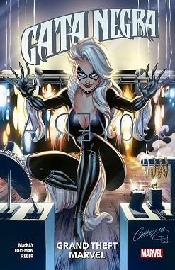 GATA NEGRA 01: GRAND THEFT MARVEL | 9788413343426 | FOREMAN, TRAVEL/ MACKAY, JED | Llibreria Aqualata | Comprar libros en catalán y castellano online | Comprar libros Igualada