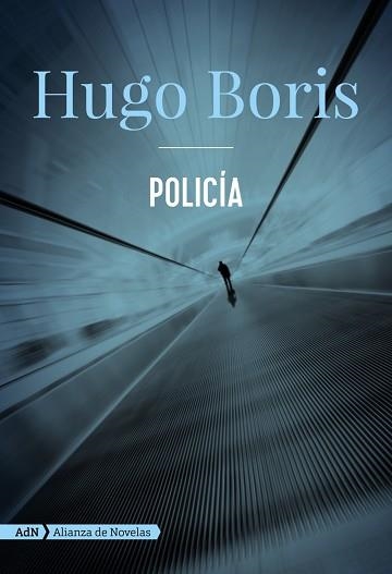 POLICÍA (ADN) | 9788491818151 | BORIS, HUGO | Llibreria Aqualata | Comprar libros en catalán y castellano online | Comprar libros Igualada