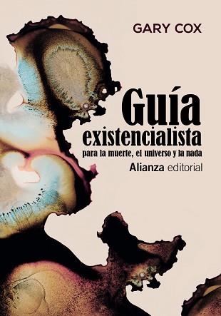 GUÍA EXISTENCIALISTA PARA LA MUERTE, EL UNIVERSO Y LA NADA | 9788491818601 | COX, GARY | Llibreria Aqualata | Comprar libros en catalán y castellano online | Comprar libros Igualada