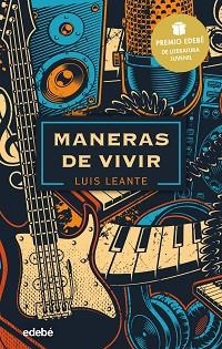 MANERAS DE VIVIR: PREMIO EDEBÉ DE LITERATURA JUVENIL 2020 | 9788468348834 | LEANTE CHACÓN, LUIS | Llibreria Aqualata | Comprar libros en catalán y castellano online | Comprar libros Igualada
