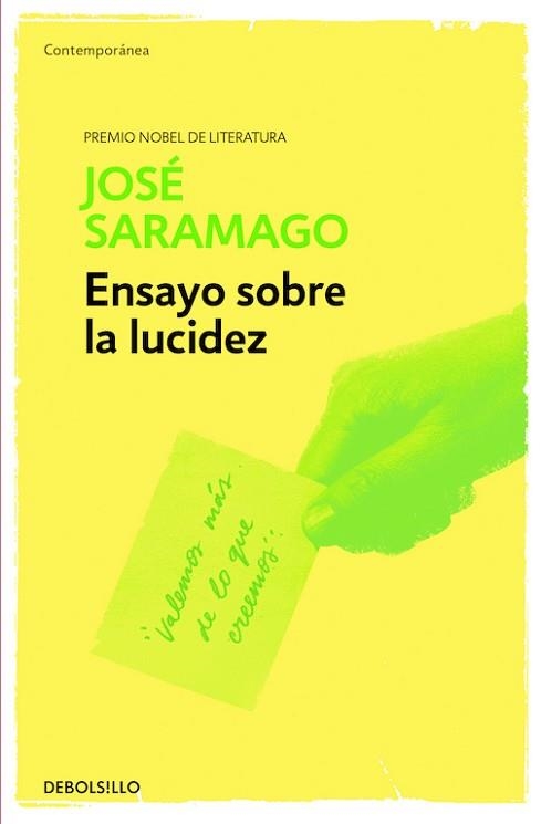 ENSAYO SOBRE LA LUCIDEZ | 9788490628768 | SARAMAGO, JOSÉ | Llibreria Aqualata | Comprar libros en catalán y castellano online | Comprar libros Igualada