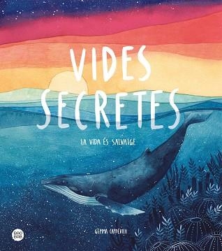 VIDES SECRETES | 9788491379638 | CAPDEVILA, GEMMA | Llibreria Aqualata | Comprar libros en catalán y castellano online | Comprar libros Igualada