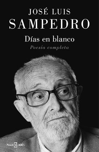 DÍAS EN BLANCO | 9788401024542 | SAMPEDRO, JOSÉ LUIS | Llibreria Aqualata | Comprar libros en catalán y castellano online | Comprar libros Igualada