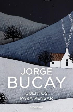 CUENTOS PARA PENSAR | 9788466352567 | BUCAY, JORGE | Llibreria Aqualata | Comprar libros en catalán y castellano online | Comprar libros Igualada