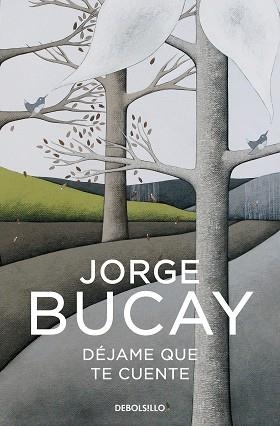 DÉJAME QUE TE CUENTE | 9788466352550 | BUCAY, JORGE | Llibreria Aqualata | Comprar libros en catalán y castellano online | Comprar libros Igualada