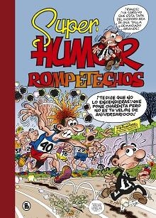 SÚPER HUMOR MORTADELO 37. ROMPETECHOS. ¡VIVIR PARA VER!  | 9788402421777 | IBÁÑEZ, FRANCISCO | Llibreria Aqualata | Comprar libros en catalán y castellano online | Comprar libros Igualada