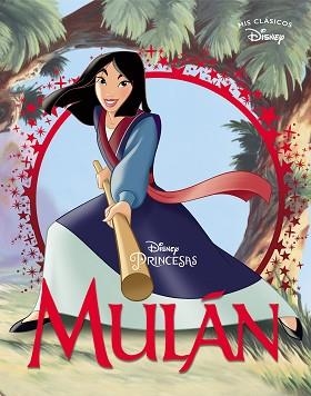 MULÁN (MIS CLÁSICOS DISNEY) | 9788417630539 | DISNEY, | Llibreria Aqualata | Comprar llibres en català i castellà online | Comprar llibres Igualada