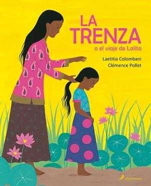 TRENZA O EL VIAJE DE LALITA, LA | 9788498389937 | COLOMBANI, LAETITIA | Llibreria Aqualata | Comprar libros en catalán y castellano online | Comprar libros Igualada