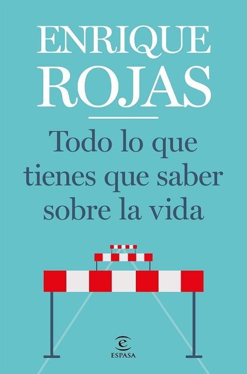 TODO LO QUE TIENES QUE SABER SOBRE LA VIDA | 9788467057768 | ROJAS, ENRIQUE | Llibreria Aqualata | Comprar libros en catalán y castellano online | Comprar libros Igualada
