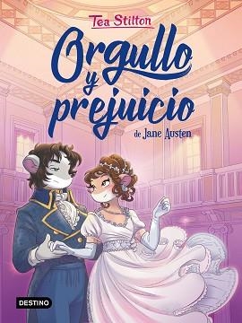 ORGULLO Y PREJUICIO (ADAPTACIÓN STILTON) | 9788408222323 | STILTON, TEA | Llibreria Aqualata | Comprar libros en catalán y castellano online | Comprar libros Igualada
