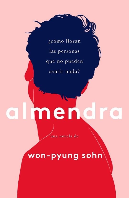 ALMENDRA | 9788499987910 | SOHN, WON-PYUNG  | Llibreria Aqualata | Comprar libros en catalán y castellano online | Comprar libros Igualada