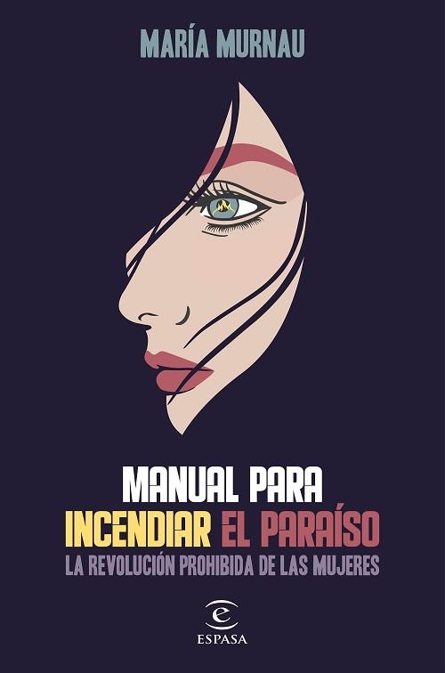 MANUAL PARA INCENDIAR EL PARAÍSO | 9788467058864 | MURNAU, MARÍA | Llibreria Aqualata | Comprar libros en catalán y castellano online | Comprar libros Igualada