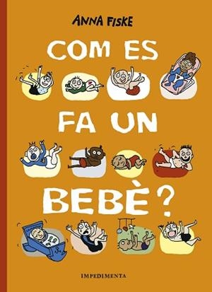 COM ES FA UN BEBÈ? | 9788417553517 | FISKE, ANNA | Llibreria Aqualata | Comprar libros en catalán y castellano online | Comprar libros Igualada