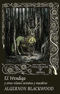 WENDIGO, EL | 9788477029083 | BLACKWOOD, ALGERNON | Llibreria Aqualata | Comprar llibres en català i castellà online | Comprar llibres Igualada