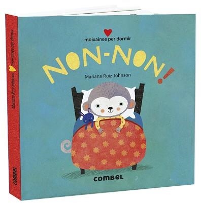 NON-NON! MOIXAINES PER DORMIR | 9788491015765 | RUIZ JOHNSON, MARIANA | Llibreria Aqualata | Comprar libros en catalán y castellano online | Comprar libros Igualada