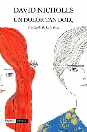 UN DOLOR TAN DOLÇ | 9788417879327 | NICHOLLS, DAVID | Llibreria Aqualata | Comprar llibres en català i castellà online | Comprar llibres Igualada