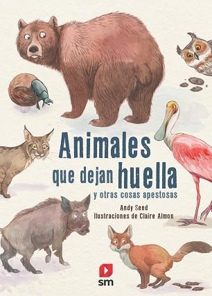 ANIMALES QUE DEJAN HUELLA | 9788413181639 | SEED, ANDY | Llibreria Aqualata | Comprar libros en catalán y castellano online | Comprar libros Igualada