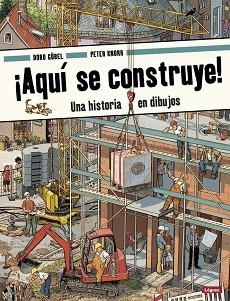 AQUÍ SE CONSTRUYE! | 9788412052176 | GÖBEL, DORO / KNORR, PETER | Llibreria Aqualata | Comprar libros en catalán y castellano online | Comprar libros Igualada