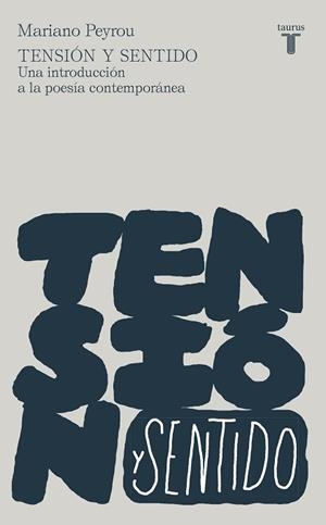 TENSIÓN Y SENTIDO | 9788430623464 | PEYROU TUBERT, MARIANO | Llibreria Aqualata | Comprar llibres en català i castellà online | Comprar llibres Igualada
