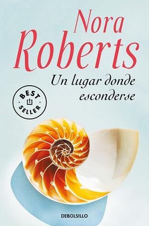 UN LUGAR DONDE ESCONDERSE | 9788466350532 | ROBERTS, NORA | Llibreria Aqualata | Comprar llibres en català i castellà online | Comprar llibres Igualada