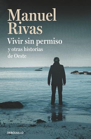VIVIR SIN PERMISO Y OTRAS HISTORIAS DE OESTE | 9788466350525 | RIVAS, MANUEL | Llibreria Aqualata | Comprar libros en catalán y castellano online | Comprar libros Igualada