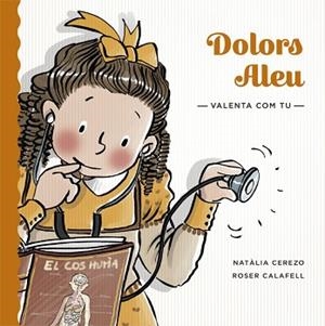 DOLORS ALEU (VALENTA COM TU) | 9788424666651 | CEREZO, NATÀLIA | Llibreria Aqualata | Comprar libros en catalán y castellano online | Comprar libros Igualada