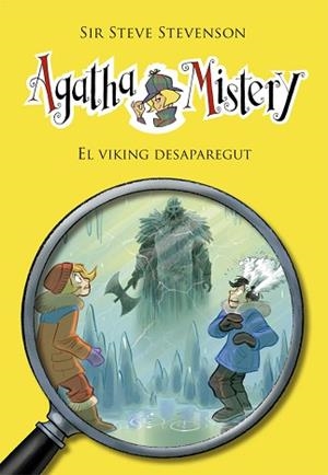 AGATHA MISTERY 28. EL VIKING DESAPAREGUT | 9788424666545 | STEVENSON, SIR STEVE | Llibreria Aqualata | Comprar libros en catalán y castellano online | Comprar libros Igualada