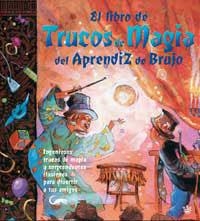 LIBRO DE LOS TRUCOS DE MAGIA DEL APRENDIZ DE BRUJO, EL | 9788478711161 | KILBY, JANICE EATON/TAYLOR, TERRY | Llibreria Aqualata | Comprar llibres en català i castellà online | Comprar llibres Igualada