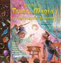LLIBRE DE TRUCS DE MAGIA DE L'APRENENT DE BRUIXOT, EL | 9788482645193 | KILBY, JANICE EATON /TAYLOR, TERRY | Llibreria Aqualata | Comprar libros en catalán y castellano online | Comprar libros Igualada