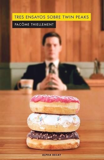 TRES ENSAYOS SOBRE TWIN PEAKS | 9788412073874 | THIELLEMENT, PACOME | Llibreria Aqualata | Comprar libros en catalán y castellano online | Comprar libros Igualada