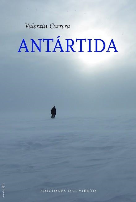 ANTÁRTIDA | 9788412055894 | CARRERA, VALENTÍN | Llibreria Aqualata | Comprar libros en catalán y castellano online | Comprar libros Igualada