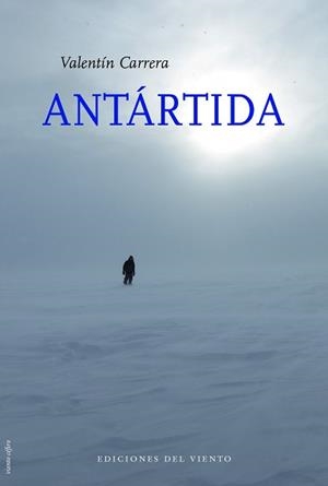 ANTÁRTIDA | 9788412055894 | CARRERA, VALENTÍN | Llibreria Aqualata | Comprar llibres en català i castellà online | Comprar llibres Igualada